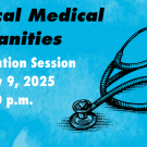 Information session for January 8 2025 Critical Medical Humanities 